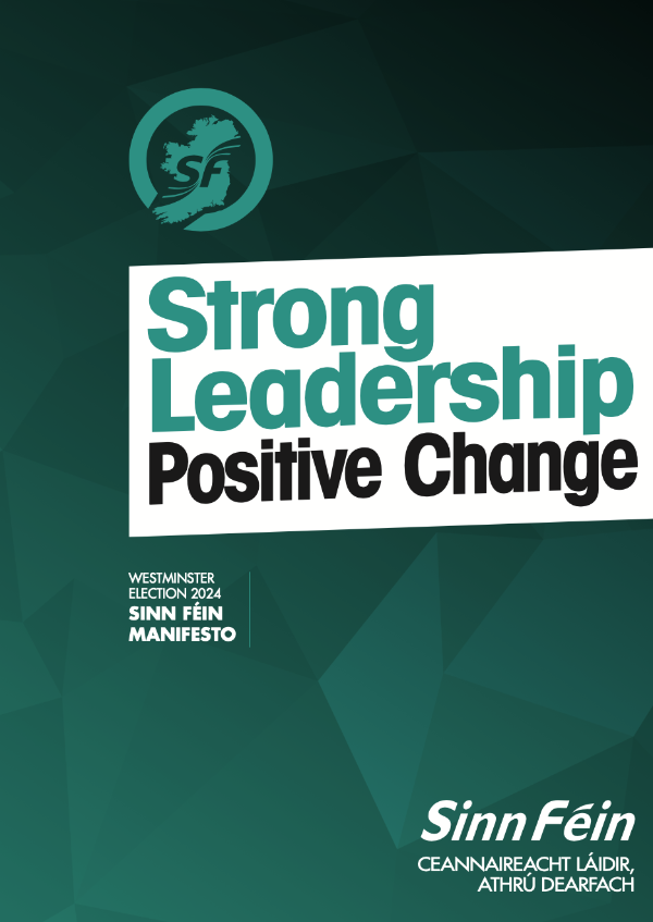 Sinn Féin Westminster Election Manifesto 2024